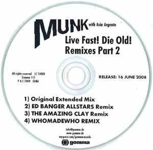 Munk With Asia Argento - Live Fast! Die Old! Remixes Part 2