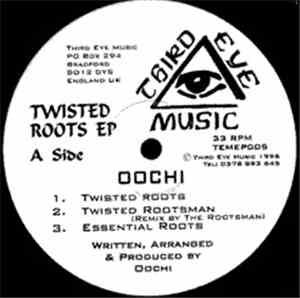 Oochi - Twisted Roots EP