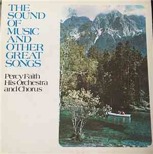 Percy Faith, His Orchestra And Chorus - The Sound of Music and Other Great  ...