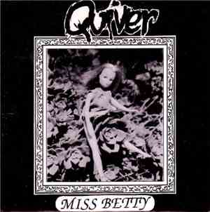 Quiver  - Miss Betty