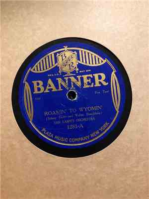 Sam Lanin's Orchestra - Roamin' To Wyomin' / Not Here - Not There