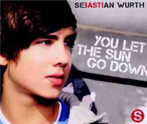 Sebastian Wurth - You Let The Sun Go Down