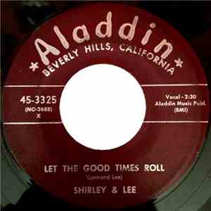 Shirley & Lee - Let The Good Times Roll