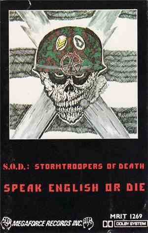S.O.D. - Speak English Or Die