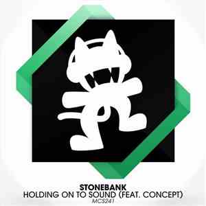 Stonebank Feat. Concept - Holding On To Sound
