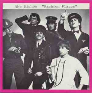 The Dishes - Fashion Plates