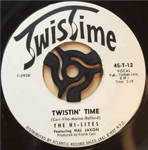 The Hi-Lites Featuring Hal Jaxon - Twistin' Time