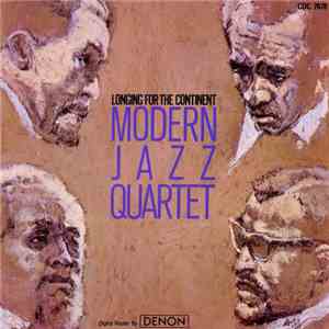 The Modern Jazz Quartet - Longing For The Continent