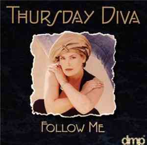 Thursday Diva - Follow Me