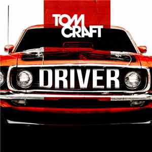 Tomcraft - Driver