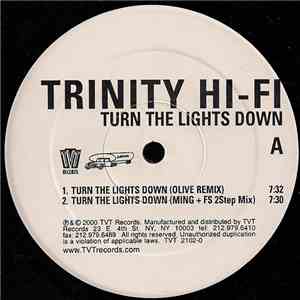 Trinity Hi-Fi - Turn The Lights Down