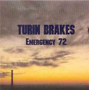 Turin Brakes - Emergency 72