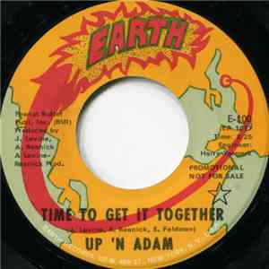 Up 'N Adam - Time To Get It Together / Rainmaker