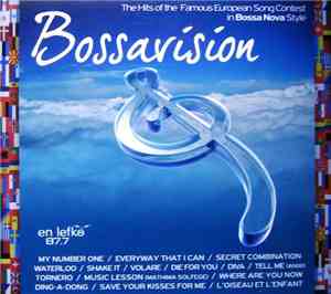 Various - Bossavision (The Hits Of The Famous European Song Contest In Boss ...