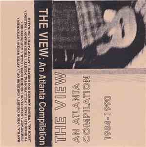 Various - The View:  An Atlanta Compilation - 1984 - 1990