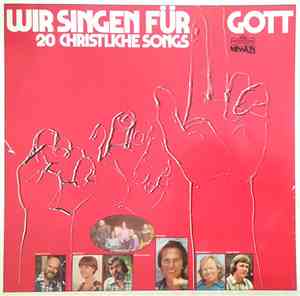 Various - Wir Singen Für Gott 20 Christliche Songs