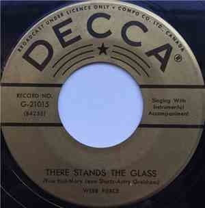 Webb Pierce - There Stands The Glass