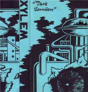 Xylem  - Dark Corridors