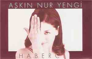 Așkın Nur Yengi - Haberci