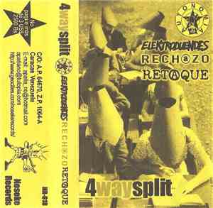 Autonomia / Elektroduendes / Rechazo / Retaque - 4 Way Split