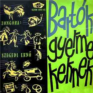 Bartók - Szegedi Ernő - Gyermekeknek