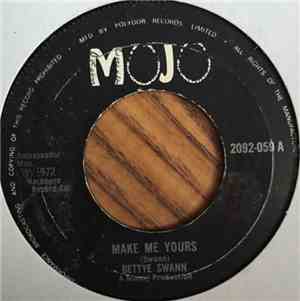 Bettye Swann - Make Me Yours