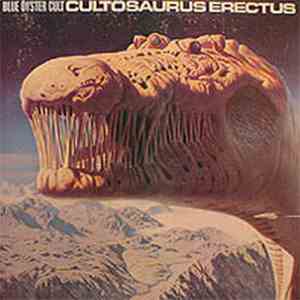 Blue Öyster Cult - Cultösaurus Erectus