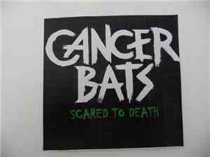 Cancer Bats - Scared To Death