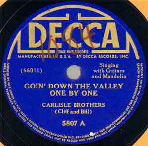 Carlisle Brothers (Cliff And Bill) - Goin' Down The Valley One By One / Ben ...