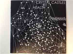 Crystal Castles vs. Health - Crimewave