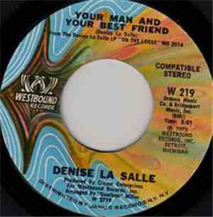 Denise La Salle - Your Man And Your Best Friend / What Am I Doing Wrong