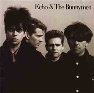 Echo & The Bunnymen - Echo & The Bunnymen