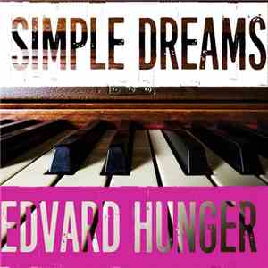 Edvard Hunger - Simple Dreams