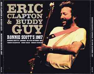 Eric Clapton & Buddy Guy - Ronnie Scott's 1987