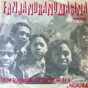 Fanjandranomasina - Taom-Baovaon' Ny Tafasaraka / Ngaoma