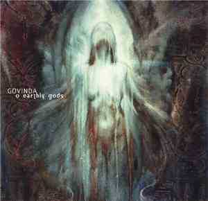 Govinda - O Earthly Gods