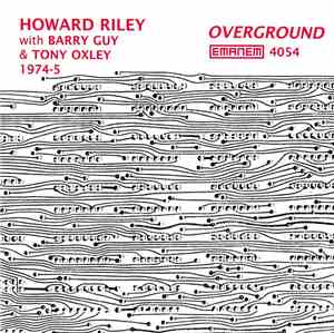 Howard Riley Trio - Overground