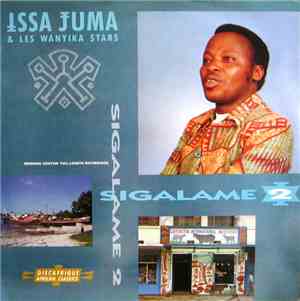 Issa Juma & Les Wanyika Stars - Sigalame 2