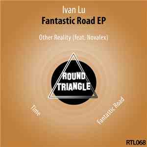 Ivan Lu - Fantastic Road EP