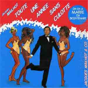 Jacques Mailhot & Co. - Toute Une Année Sans Culotte