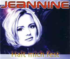 Jeannine - Halt Mich Fest