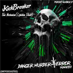 KickBreaker - Time Mechanism (Ophidian Tribute)