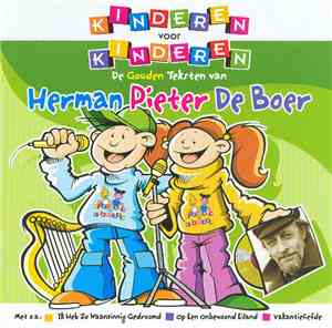 Kinderen voor Kinderen - De Gouden Teksten Van Herman Pieter De Boer