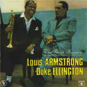 Louis Armstrong, Duke Ellington - The Great Reunion