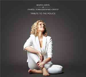 Marta Król, Paweł Tomaszewski Group - Tribute To The Police