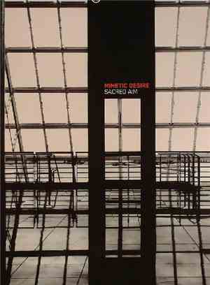 Mimetic Desire - Sacred Aim
