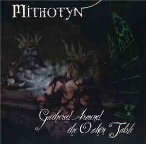 Mithotyn - Gathered Around The Oaken Table