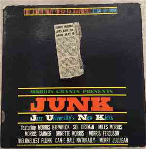Morris Grants - Morris Grants Presents J.U.N.K. (Jazz University's New Kick ...