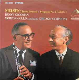 Nielsen / Benny Goodman, Morton Gould Conducting The Chicago Symphony - Cla ...