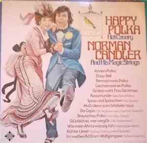 Norman Candler And His Magic Strings - Happy Polka